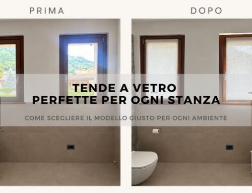 Tende a vetro: come scegliere il modello giusto per ogni stanza